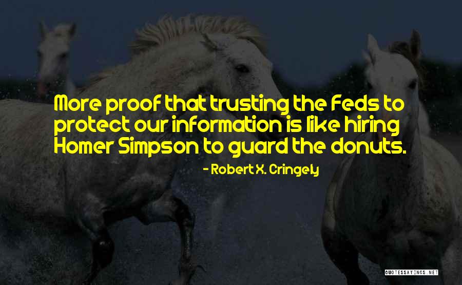 Trusting Quotes By Robert X. Cringely