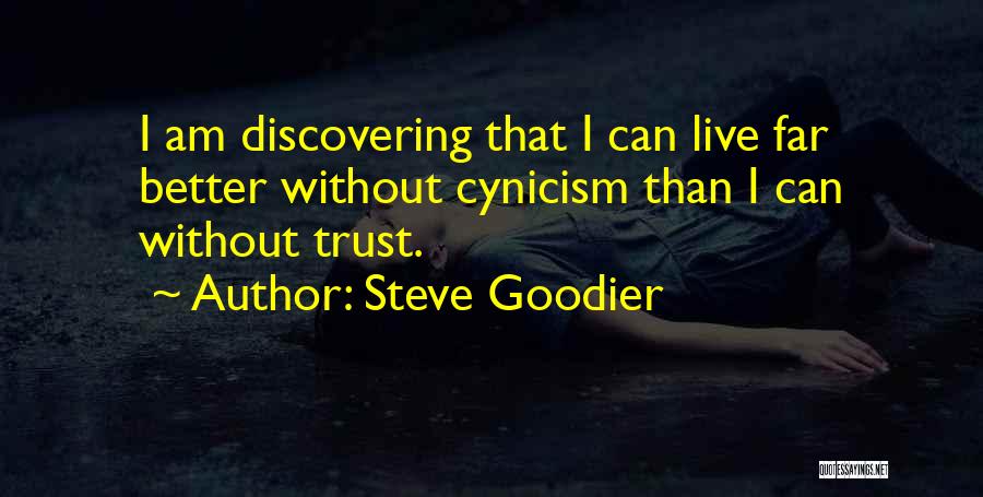 Trusting Quotes By Steve Goodier
