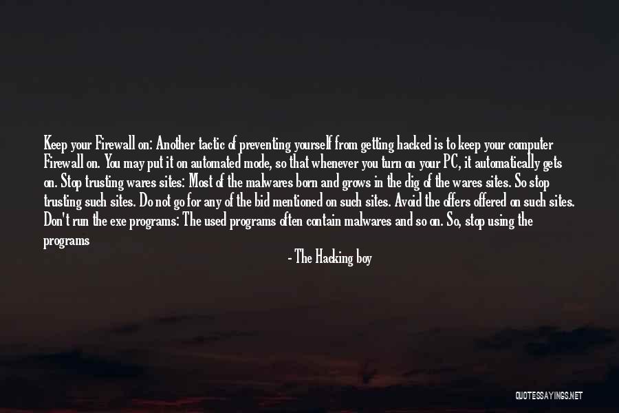 Trusting Quotes By The Hacking Boy Trusting Quotes By The Hacking Boy