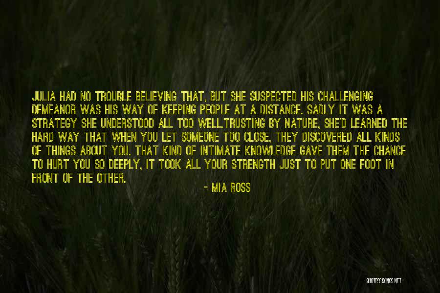 Trusting Relationships Quotes By Mia Ross