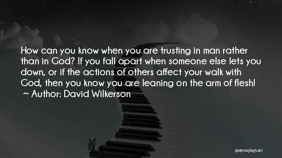 Trusting Someone Quotes By David Wilkerson