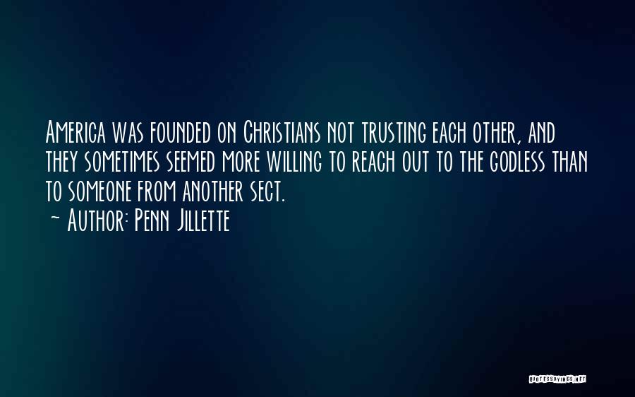 Trusting Someone Quotes By Penn Jillette