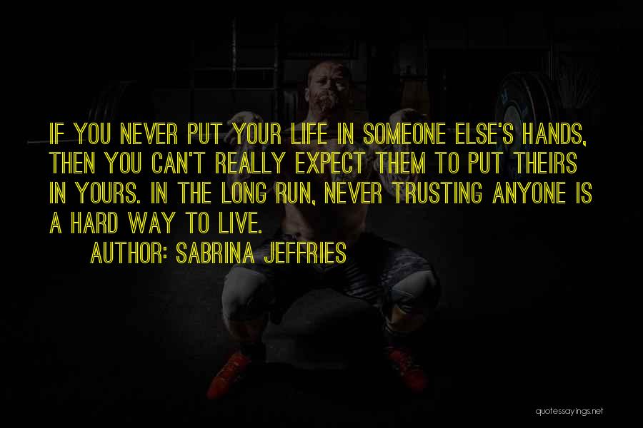 Trusting Someone Quotes By Sabrina Jeffries