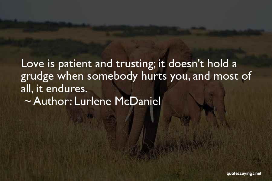Trusting Someone Who Has Hurt You Quotes By Lurlene McDaniel