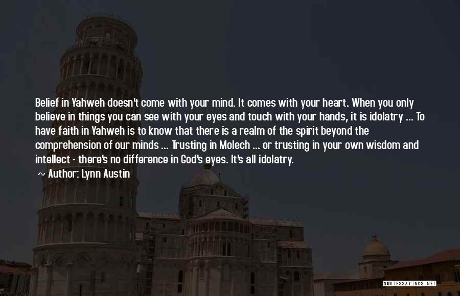 Trusting Someone With Your Heart Quotes By Lynn Austin