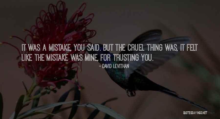 Trusting Someone You Like Quotes By David Levithan