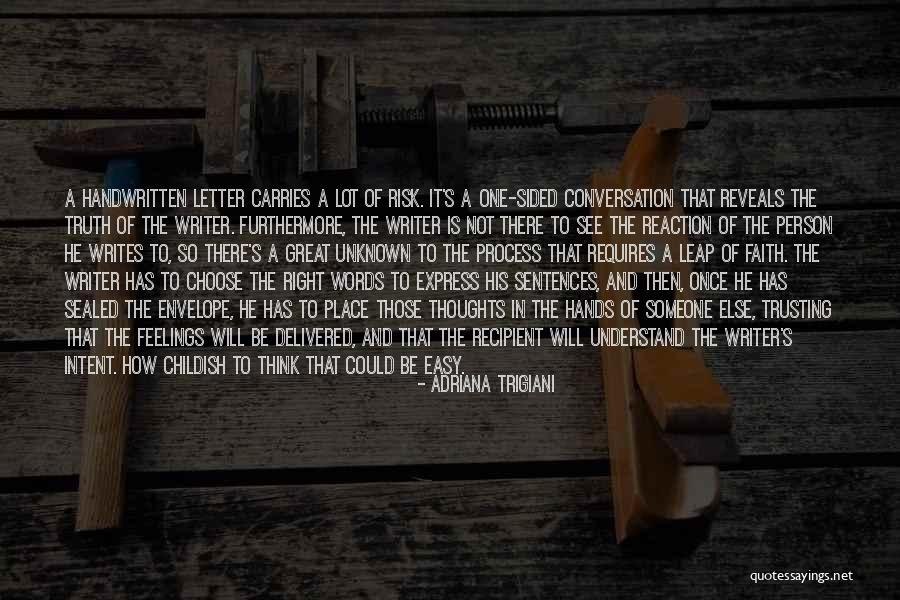Trusting The Unknown Quotes By Adriana Trigiani Trusting The Unknown Quotes By Adriana Trigiani