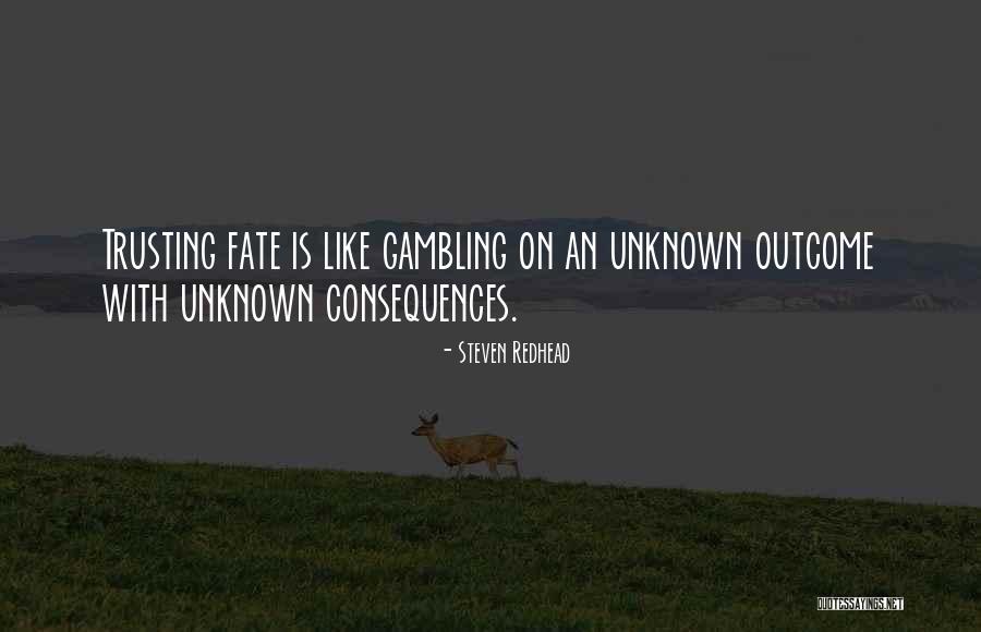Trusting The Unknown Quotes By Steven Redhead