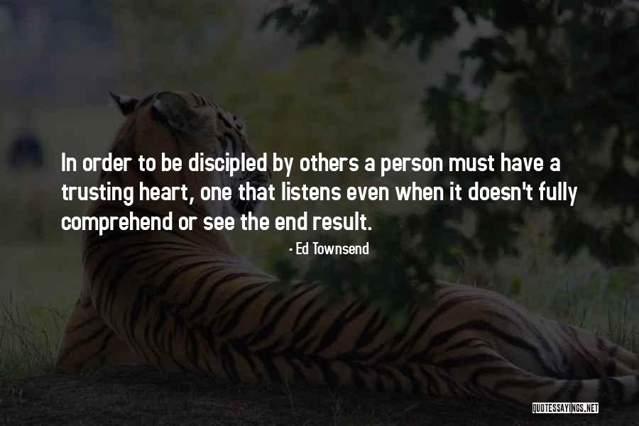Trusting With Your Heart Quotes By Ed Townsend Trusting With Your Heart Quotes By Ed Townsend