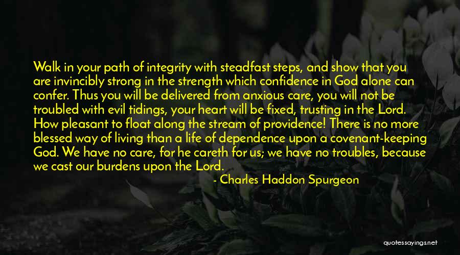 Trusting Your Heart Quotes By Charles Haddon Spurgeon