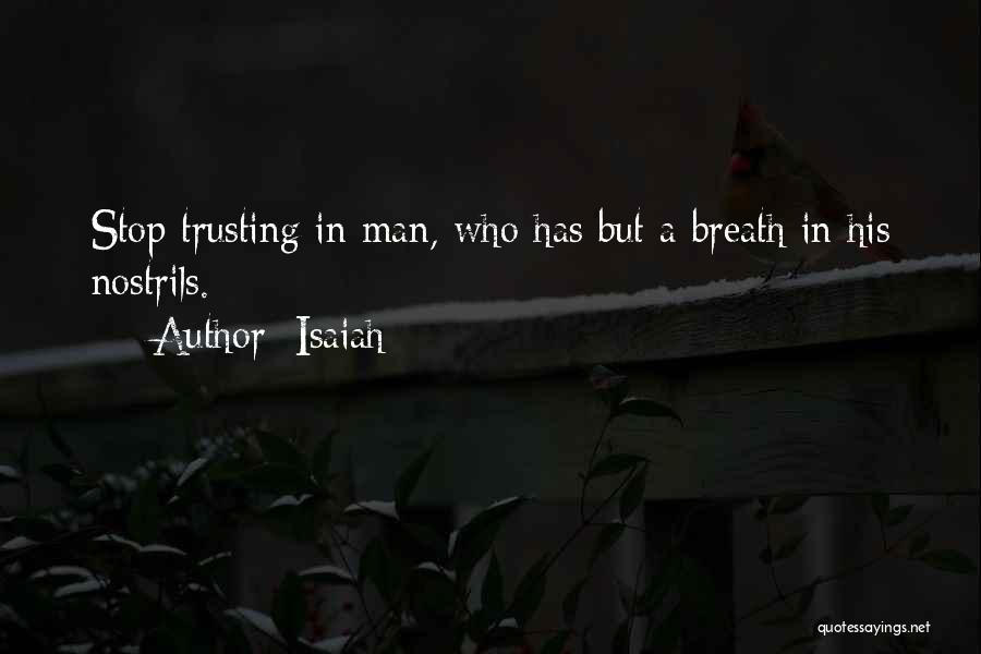 Trusting Your Man Quotes By Isaiah