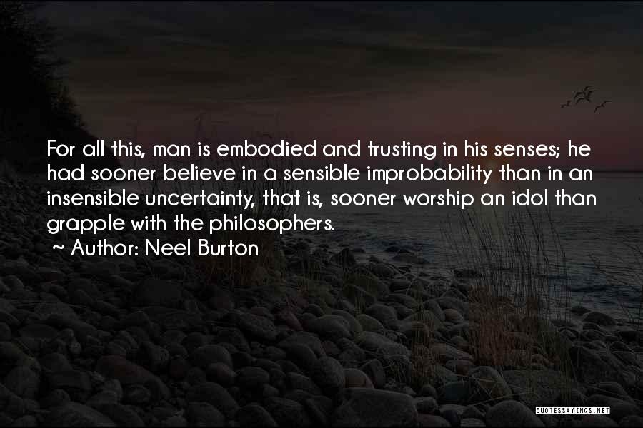 Trusting Your Man Quotes By Neel Burton