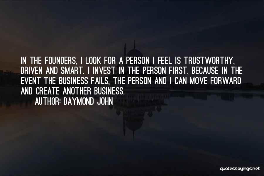 Trustworthy Business Quotes By Daymond John