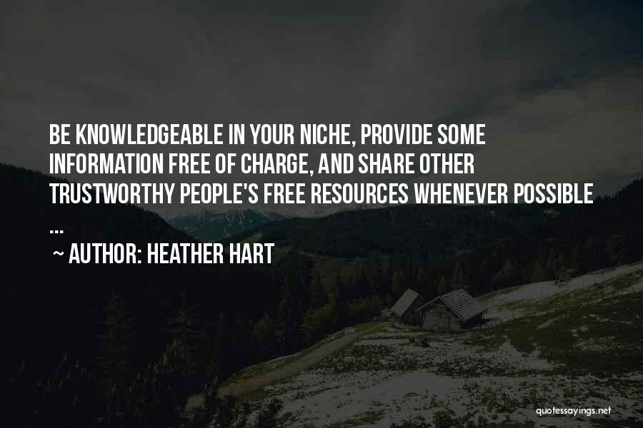 Trustworthy Quotes By Heather Hart