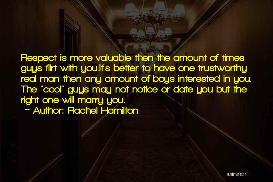 Trustworthy Quotes By Rachel Hamilton