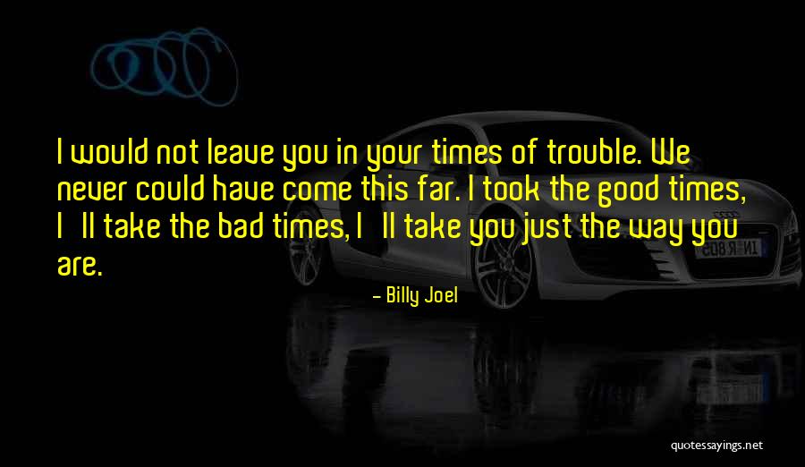 Trusty Cane Quotes By Billy Joel Trusty Cane Quotes By Billy Joel