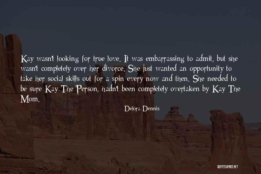 Trusty Rusty Quotes By Delora Dennis Trusty Rusty Quotes By Delora Dennis