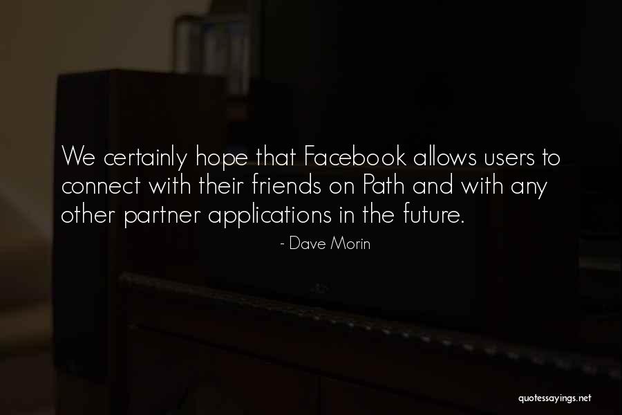 Trutanich San Pedro Quotes By Dave Morin Trutanich San Pedro Quotes By Dave Morin