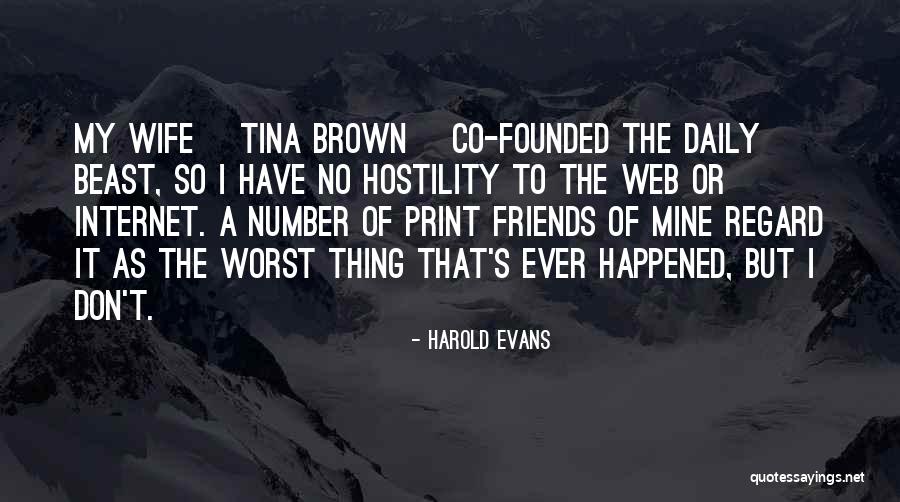 Trutanich Scandal Quotes By Harold Evans Trutanich Scandal Quotes By Harold Evans