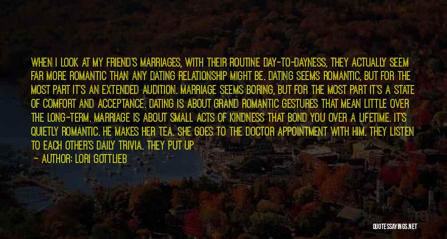 Truth About Marriage Quotes By Lori Gottlieb