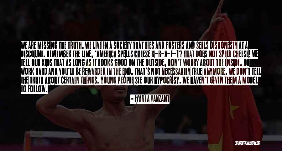 Truth About Society Quotes By Iyanla Vanzant Truth About Society Quotes By Iyanla Vanzant