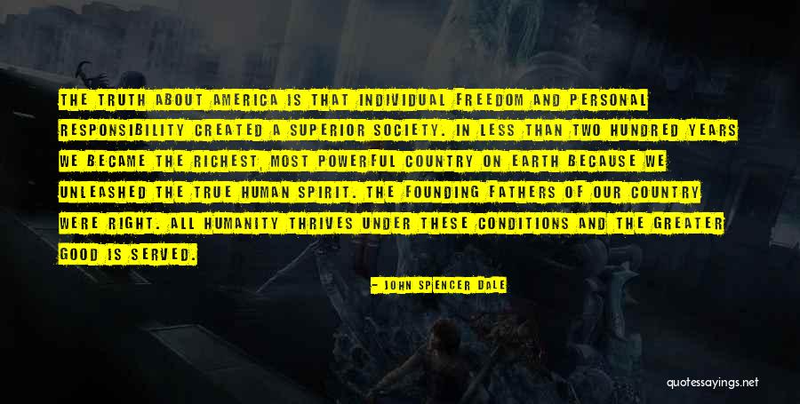 Truth About Society Quotes By John Spencer Dale Truth About Society Quotes By John Spencer Dale