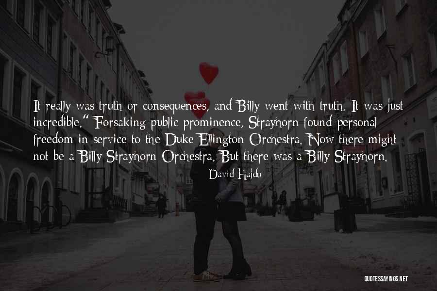 Truth And Consequences Quotes By David Hajdu Truth And Consequences Quotes By David Hajdu