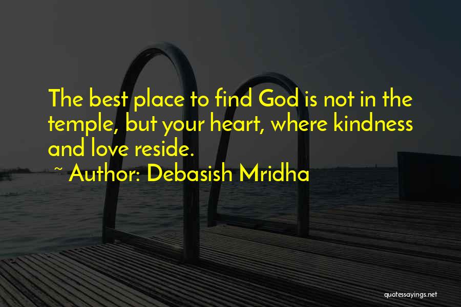 Truth And God Quotes By Debasish Mridha