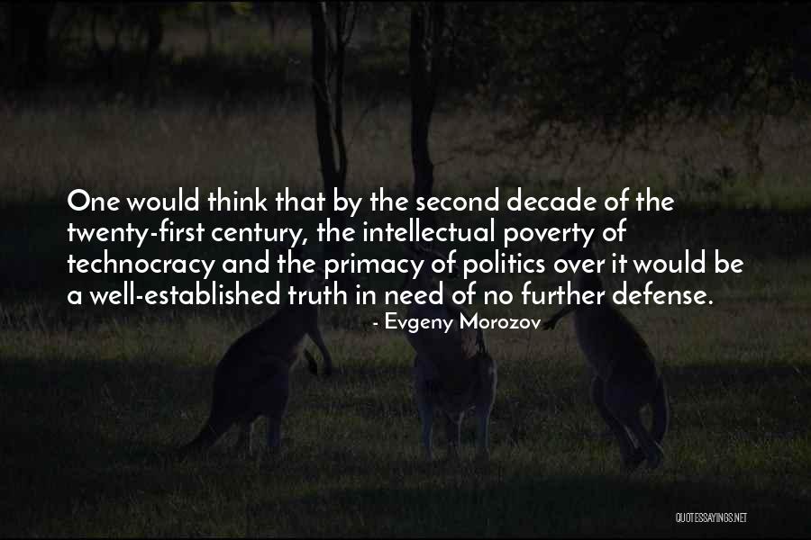 Truth And Government Quotes By Evgeny Morozov Truth And Government Quotes By Evgeny Morozov