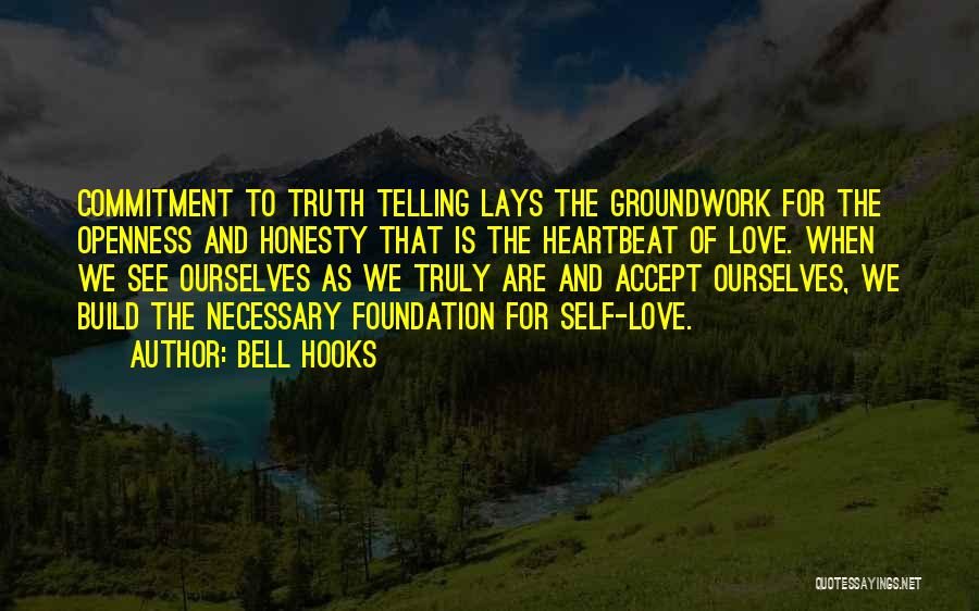 Truth And Honesty Quotes By Bell Hooks