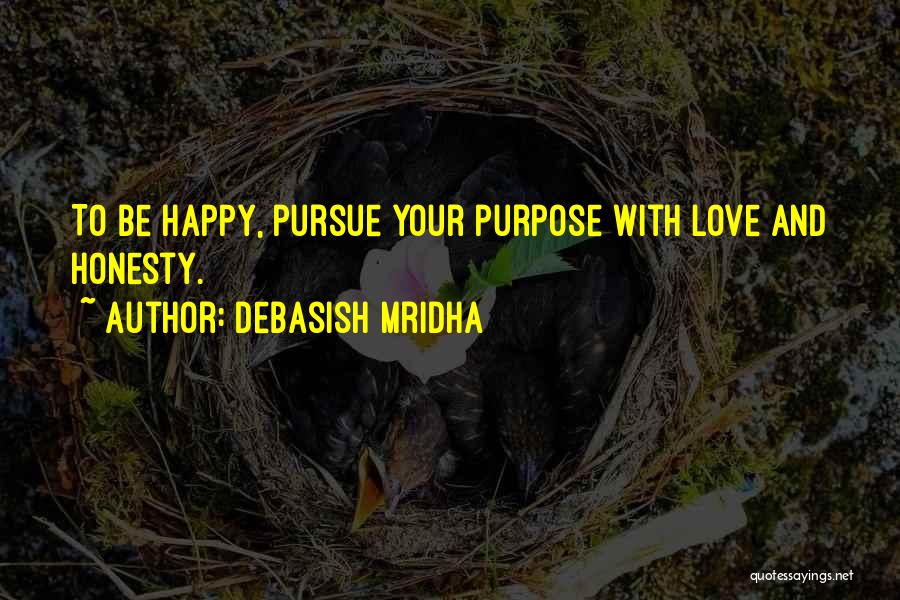 Truth And Honesty Quotes By Debasish Mridha