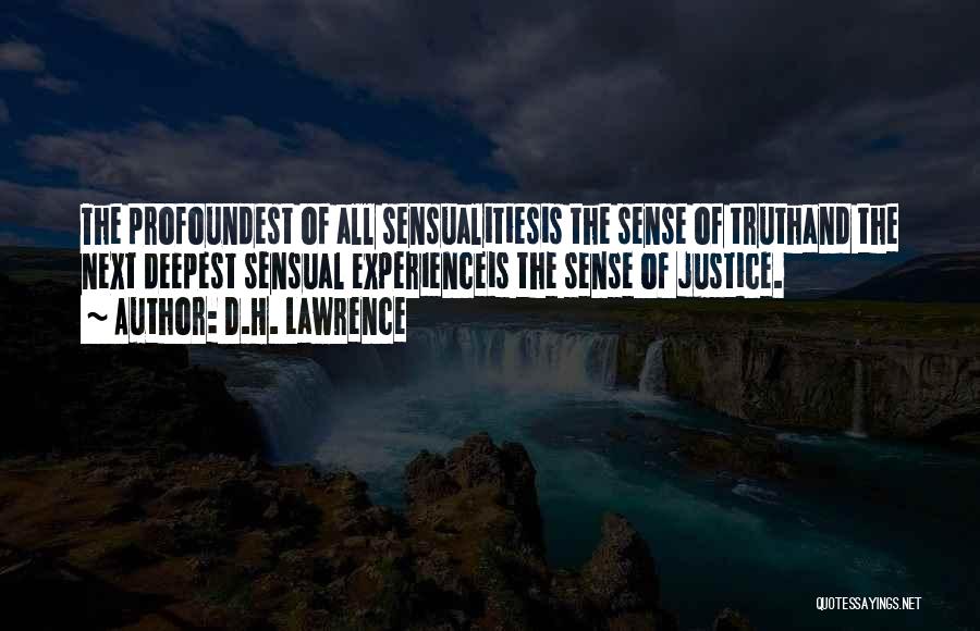 Truth And Justice Quotes By D.H. Lawrence