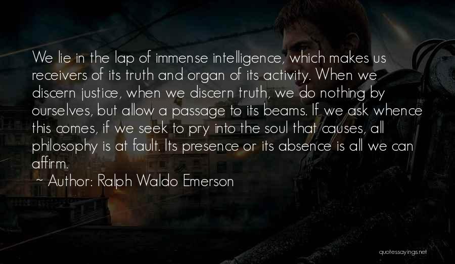 Truth And Justice Quotes By Ralph Waldo Emerson