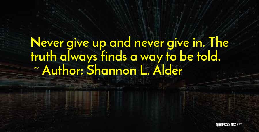 Truth And Justice Quotes By Shannon L. Alder