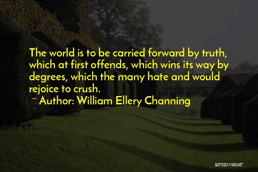 Truth And Justice Quotes By William Ellery Channing