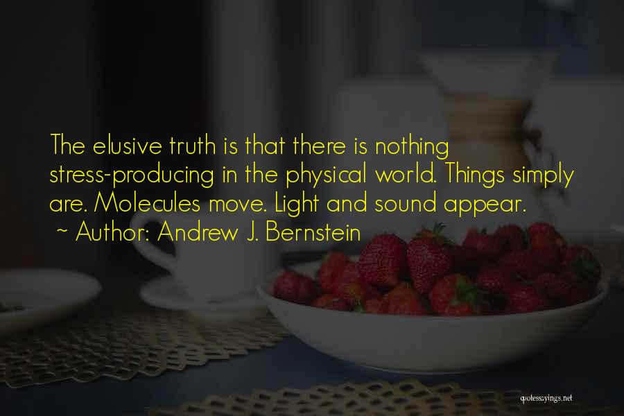 Truth And Light Quotes By Andrew J. Bernstein