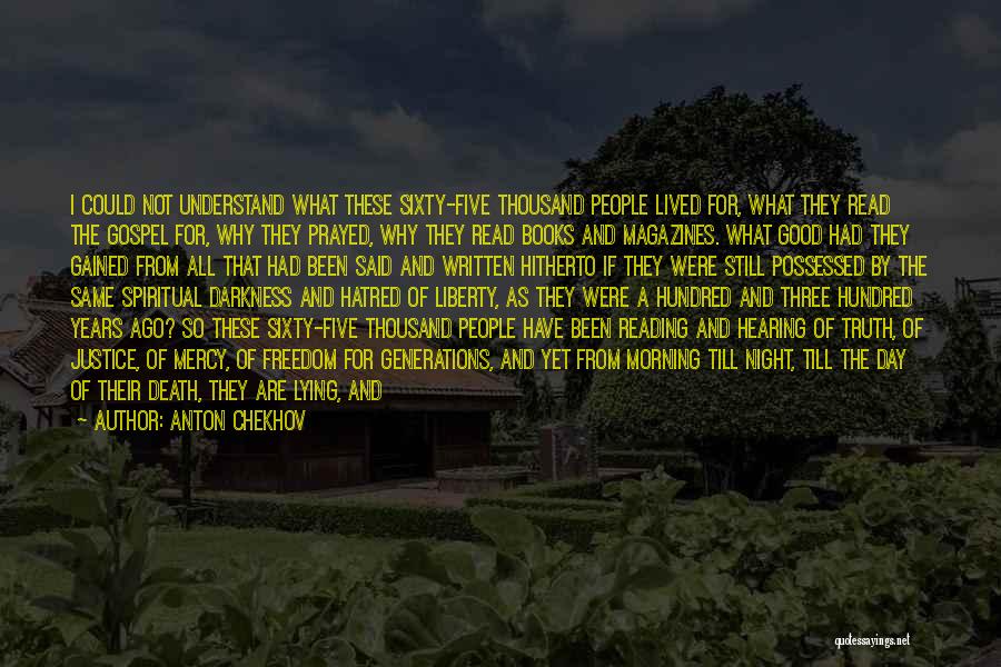 Truth And Lying Quotes By Anton Chekhov