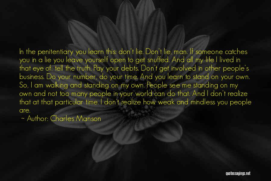 Truth And Lying Quotes By Charles Manson