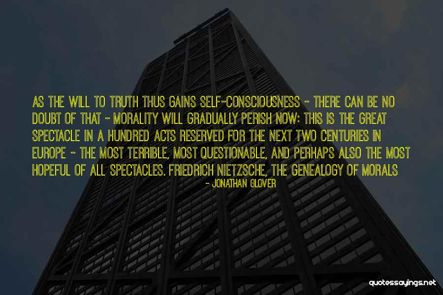 Truth And Morals Quotes By Jonathan Glover Truth And Morals Quotes By Jonathan Glover