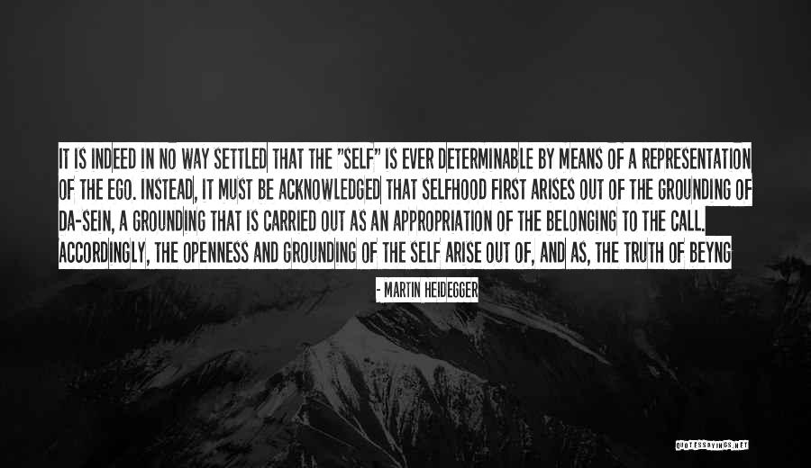Truth And Openness Quotes By Martin Heidegger Truth And Openness Quotes By Martin Heidegger