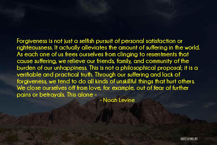 Truth And Openness Quotes By Noah Levine Truth And Openness Quotes By Noah Levine