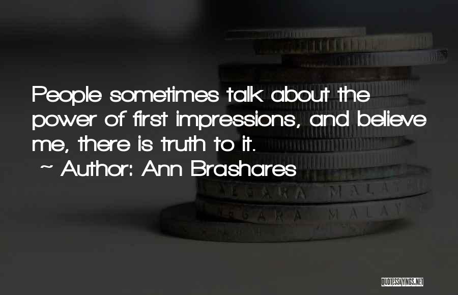 Truth And Perception Quotes By Ann Brashares