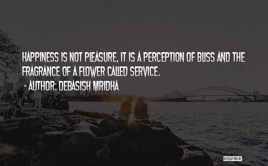 Truth And Perception Quotes By Debasish Mridha