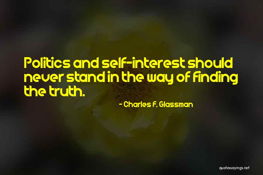 Truth And Politics Quotes By Charles F. Glassman