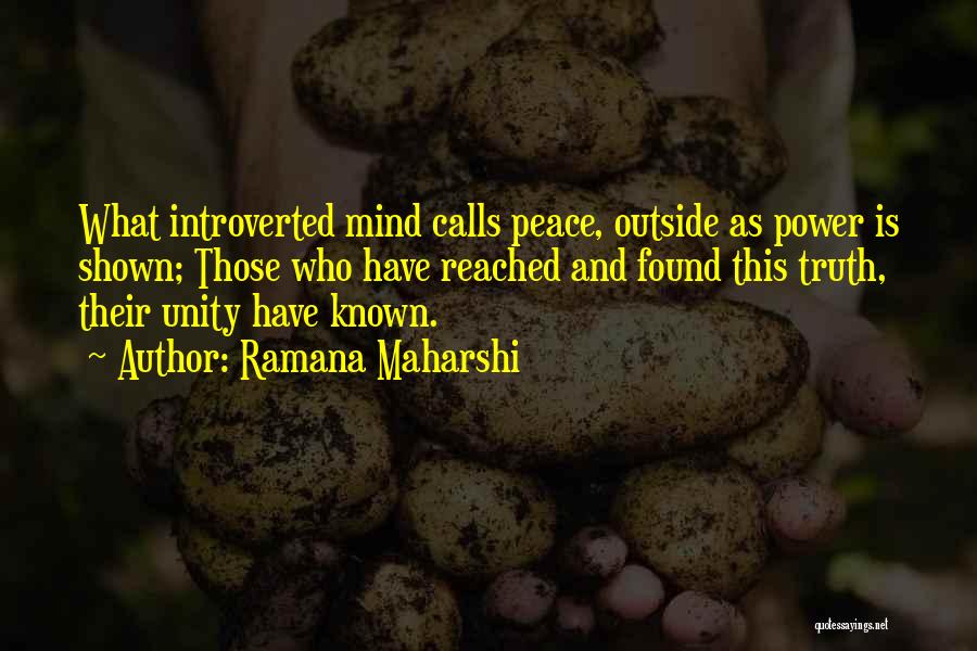 Truth And Power Quotes By Ramana Maharshi