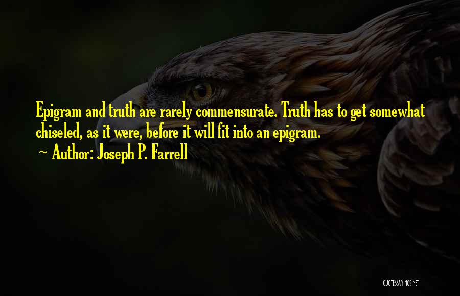 Truth And Quotes By Joseph P. Farrell