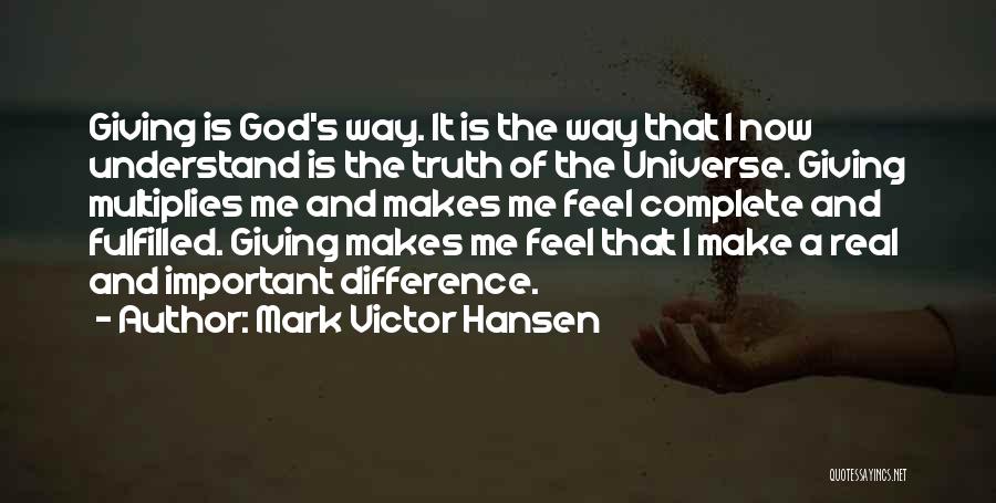 Truth And Quotes By Mark Victor Hansen