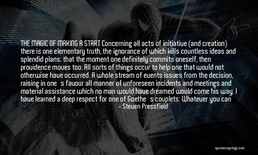 Truth And Respect Quotes By Steven Pressfield Truth And Respect Quotes By Steven Pressfield