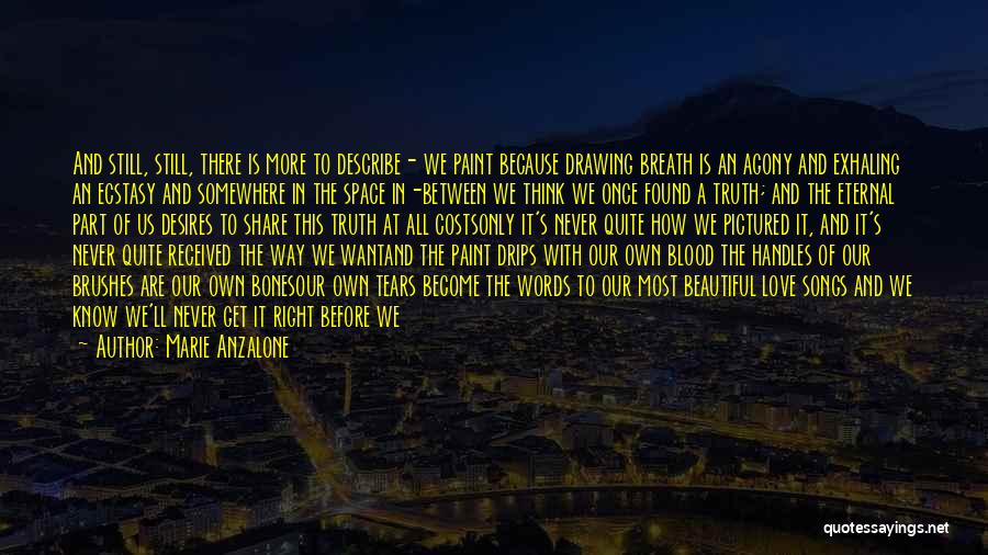 Truth And Silence Quotes By Marie Anzalone
