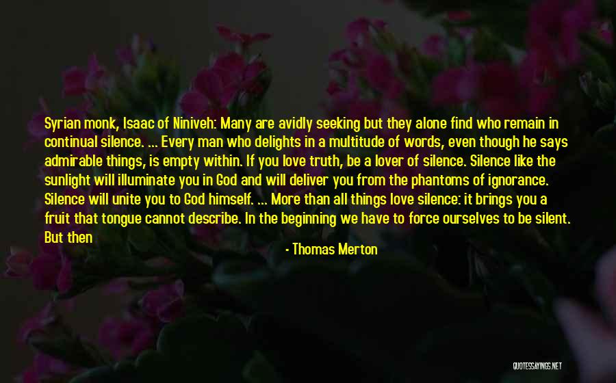 Truth And Silence Quotes By Thomas Merton